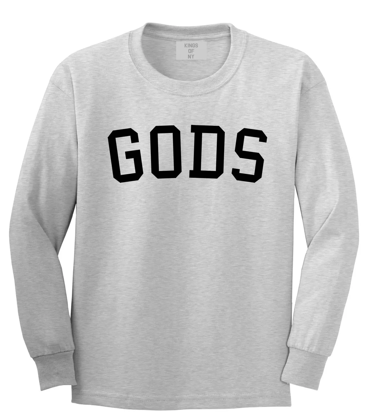 Gods Long Sleeve T-Shirt