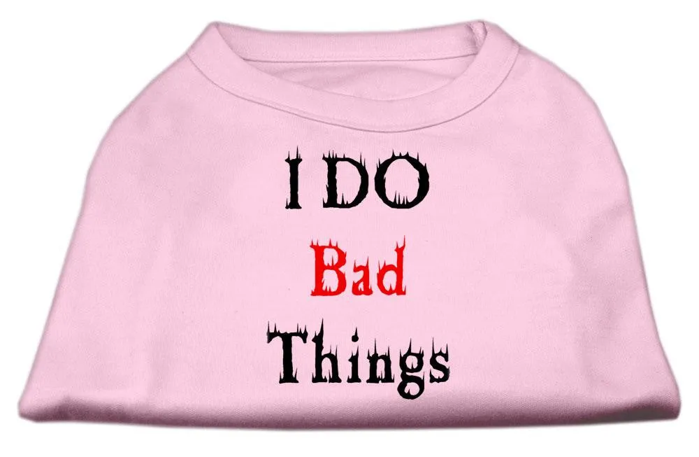 I Do Bad Things Screen Print Shirts Light Pink XXL (18)