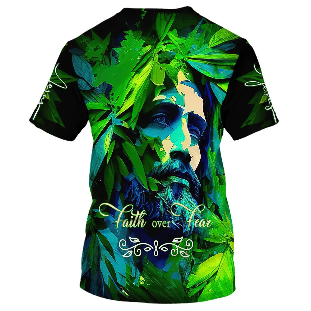 Jesus Faith Over Fear 3d All Over Print Shirt - Christian 3d Shirts For Men Women