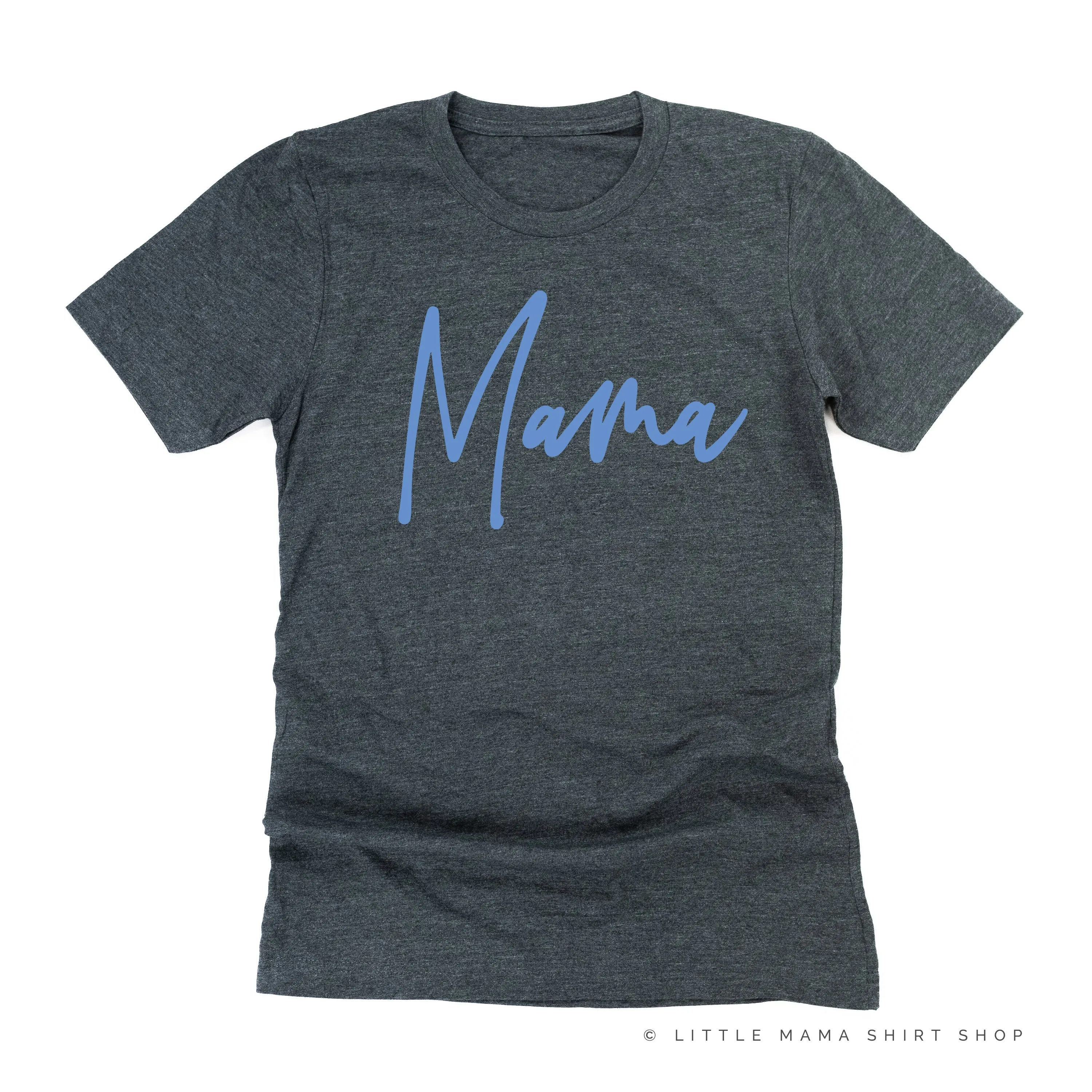 Mama - Signature (Blue Design) - Unisex Tee